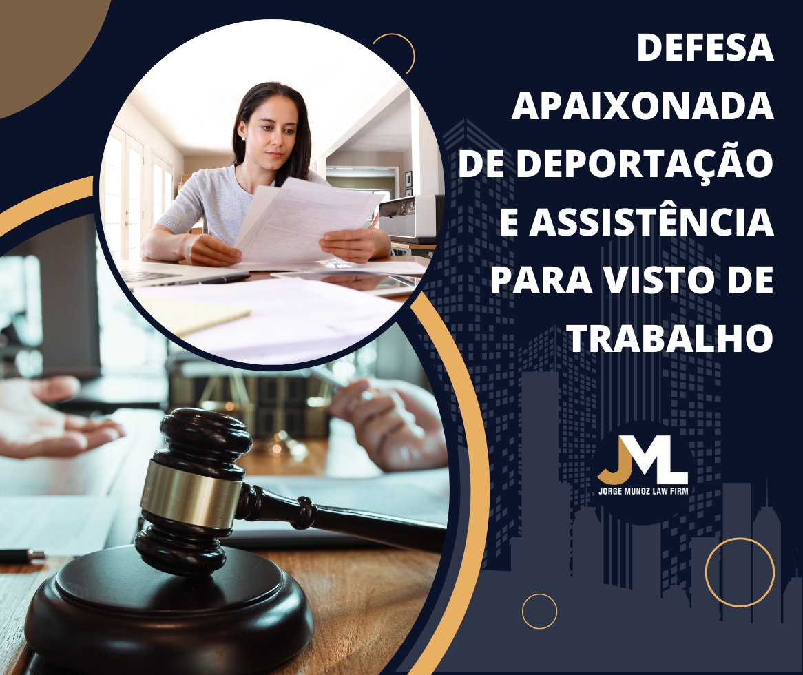 Advogado de Imigração Defesa - Jorge Munoz Law