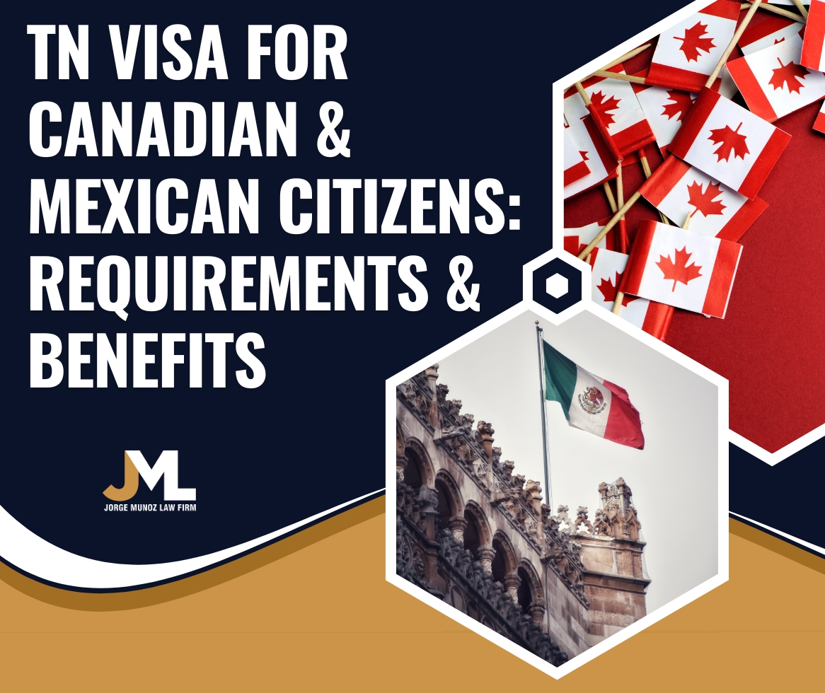 TN Visa Lawyer Canadian - Jorge Munoz Law