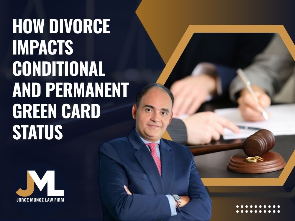 Green Card Divorce Guide - Understanding cancellation of removal in immigration court - Jorge Munoz Law Firm